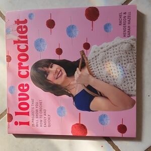 I love crochet book 25 projects Patterns